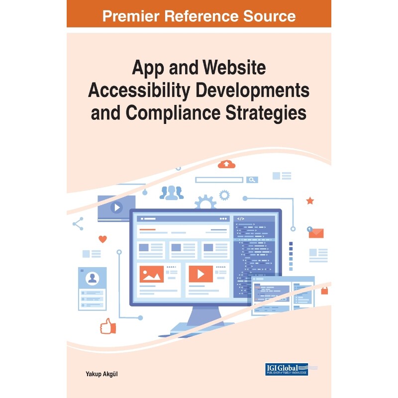 按需印刷不退不换App and Website Accessibility Developments and Compliance Strategies[9781799878483]