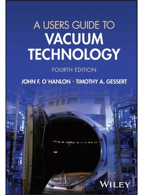 预订不退不换A Users Guide to Vacuum Technology