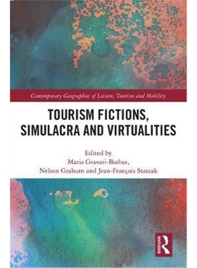 按需印刷不退不换图书Tourism Fictions, Simulacra and Virtualities[9780367232481]