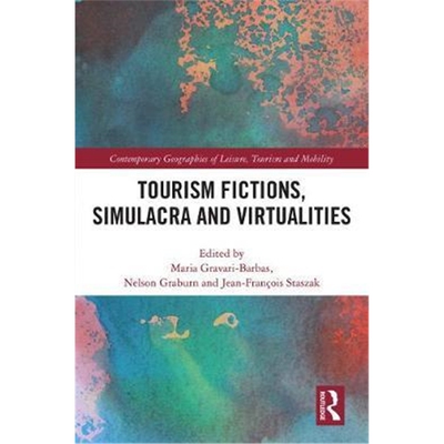 按需印刷不退不换图书Tourism Fictions, Simulacra and Virtualities[9780367232481]
