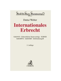 预订不退不换德语Internationales Erbrecht:EuErbVO, Erbrechtliche Staatsvertr?ge, EGBGB, IntErbRVG, IntErbStR, IntSchenkun