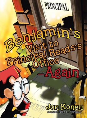 按需印刷Benjamin's Visit to Principal Reads's Office-Again[9781480868892]