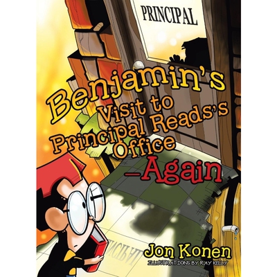 按需印刷Benjamin's Visit to Principal Reads's Office-Again[9781480868892]