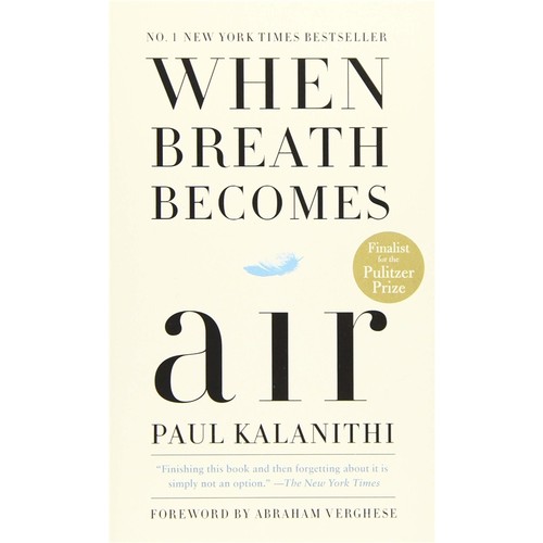 当呼吸化为空气 英文原版 When Breath Becomes Air 一位患癌大夫的离世过程记录 保罗·卡拉尼什 Paul Kalan 原版进口图书籍