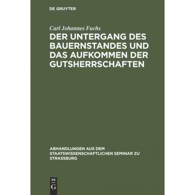按需印刷DEG Der Untergang des Bauernstandes und das Aufkommen der Gutsherrschaften[9783111051383]