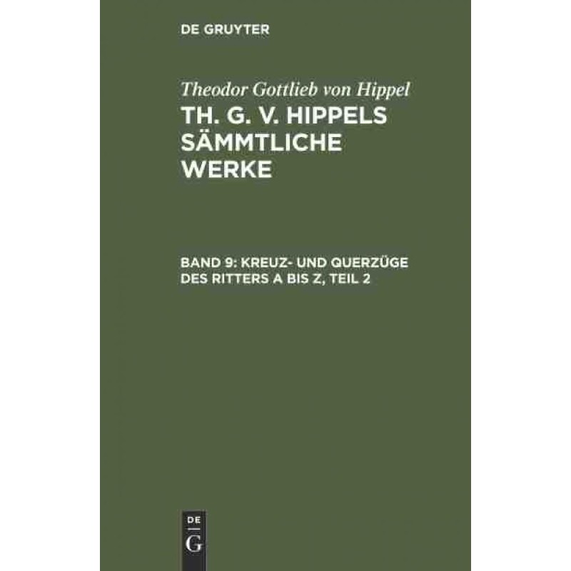 按需印刷DEG Kreuz  und Querzüge des Ritters A bis Z, Teil 2[9783111063331]