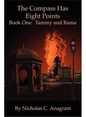 按需印刷The Compass Has Eight Points:Book One: Tammy and Rama[9780595218394]