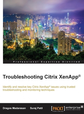 按需印刷Troubleshooting Citrix XenApp?[9781785283789]