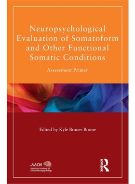 预订Neuropsychological Evaluation of Somatoform and Other Functional Somatic Conditions
