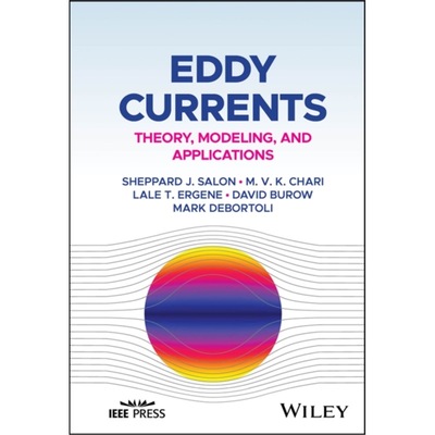 预订Eddy Currents:Theory, Modeling, and Applicatio