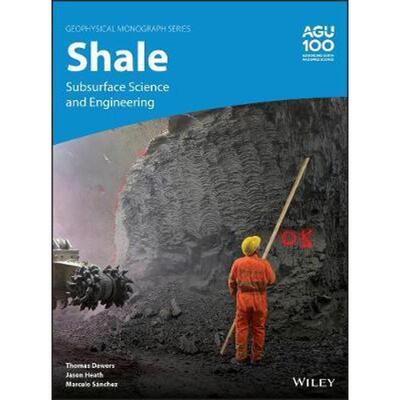 按需印刷Shale:Subsurface Science and Engineering[9781119066682]