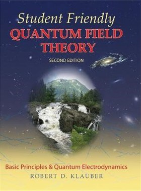 按需印刷Student Friendly Quantum Field Theory[9780984513949]