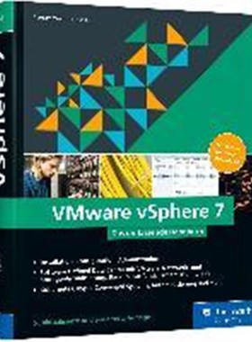 预订【德语】 VMware vSphere 7:Das umfassende Handbuch zur Virtualisierung mit vSphere 7. Mit Bonuskapiteln zum Download