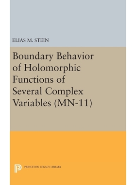 按需印刷Boundary Behavior of Holomorphic Functions of Several Complex Variables. (MN-11)[9780691646947]