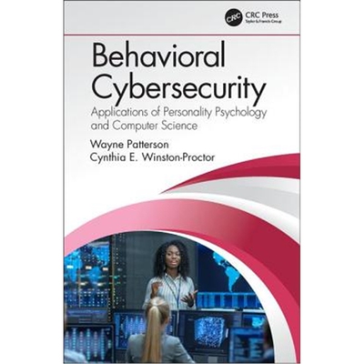 按需印刷不退不换图书Behavioral Cybersecurity:Applications of Personality Psychology and Computer Science[9781138617780]