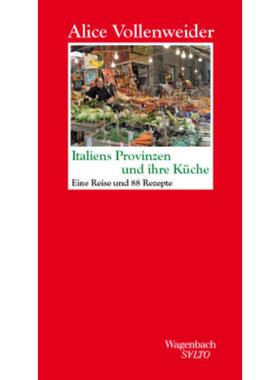 预订【德语】 Italiens Provinzen und ihre Küche:Eine Reise und 88 Rezepte