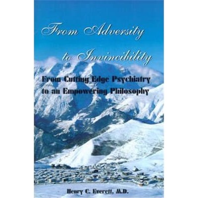 按需印刷From Adversity to Invincibility:From Cutting-Edge Psychiatry to an Empowering Philosophy[9780595003259]