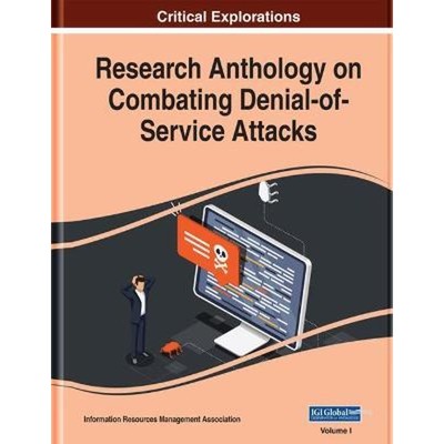 按需印刷Research Anthology on Combating Denial-of-Service Attacks[9781799853480]