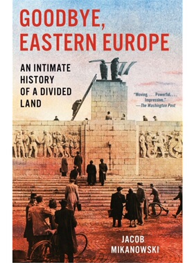 预售【2024新书】Goodbye, Eastern Europe[9781984898098]