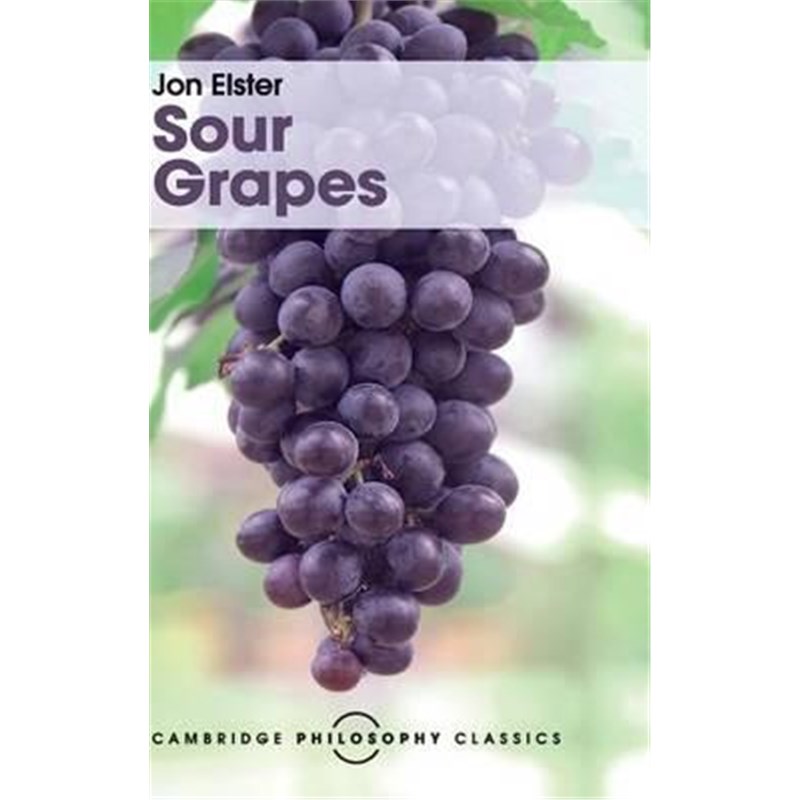 按需印刷Sour Grapes:Studies in the Subversion of Rationality[9781107142022]
