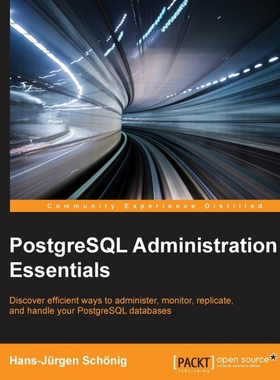 按需印刷PostgreSQL Administration Essentials[9781783988983]