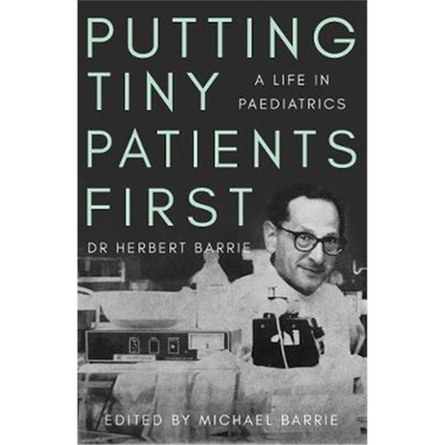 预订Putting Tiny Patients First:A life in paediatrics