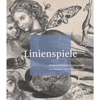 预订不退不换德语 Linienspiele:Niederländische Druckgrafik. Schenkung Christoph Müller