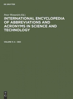 预订DEG International Encyclopedia of Abbreviations and Acronyms in Science and Technology, Volume 11, A