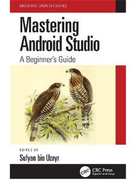 按需印刷不退不换Mastering Android Studio:A Beginner's Guide[9781032134116]