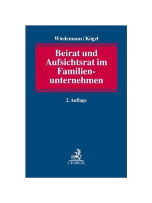 预订【德语】Beirat und Aufsichtsrat im Familienunternehmen: