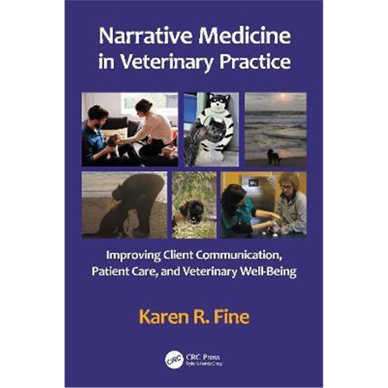 按需印刷 Narrative Medicine in Veterinary Practice:Improving