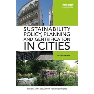 9781138905993 and 按需印刷Sustainability Planning Cities Gentrification Policy