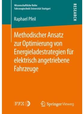 预订【德语】 Methodischer Ansatz zur Optimierung von Energieladestrategien für elektrisch angetr