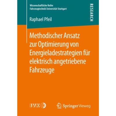 预订不退不换德语 Methodischer Ansatz zur Optimierung von Energieladestrategien für elektrisch angetr