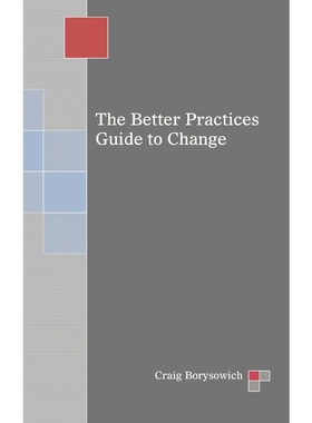 按需印刷The Better Practices Guide to Change[9781546219392]