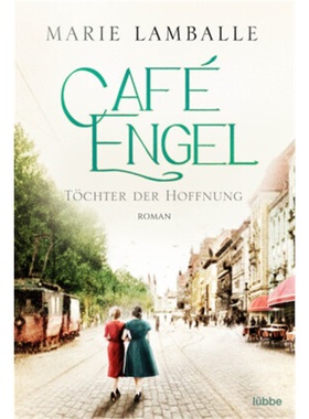 预订【德语】Cafe Engel - Tochter der Hoffnung[9783404179176]