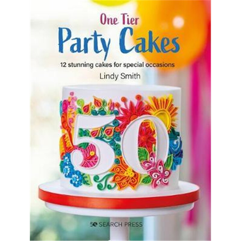 预订one-tier party cakes:12 stunning cakes for special occasions