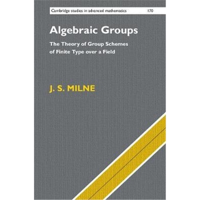 按需印刷Algebraic Groups:The Theory of Group Schemes of Finite Type over a Field[9781107167483]