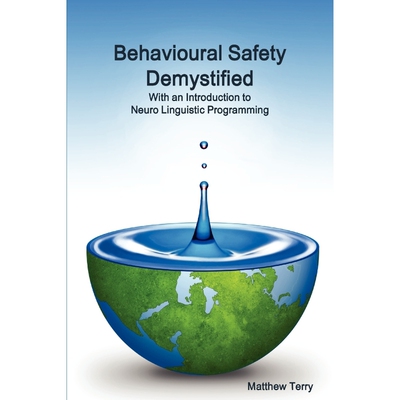 按需印刷Behavioural Safety Demystified with an Introduction to NLP[9781445270685]