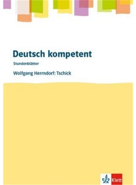 预订【德语】 Deutsch kompetent. Wolfgang Herrndorf: Tschick[9783123505584]