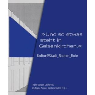 etwas steht 预订 Gelsenkirchen. Und Kultur@Stadt_Bauten_Ruhr 德语