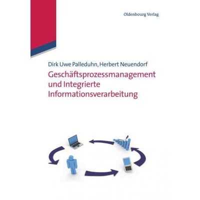 按需印刷DEG Gesch?ftsprozessmanagement und integrierte Informationsverarbeitung[9783486585902]