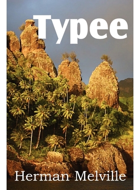 按需印刷Typee, a Romance of the South Seas[9781612032870]