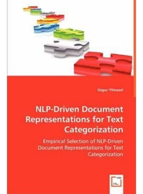 按需印刷NLP-Driven Document Representations for Text Categorization[9783836488419]