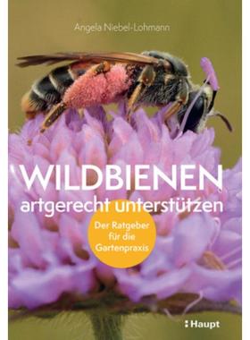 预订【德语】 Wildbienen artgerecht unterstützen:Der Ratgeber für die Gartenpraxis