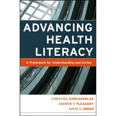 预订Advancing Health Literacy[9780787984335]