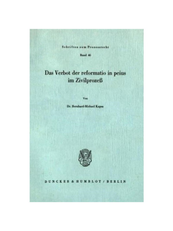预订【德语】Das Verbot der reformatio in peius im Zivilproze?.: