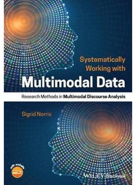 按需印刷Systematically Working with Multimodal Data:Research Methods in Multimodal Discourse Analysis[9781119168324]