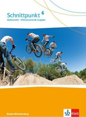 预订【德语】 Schnittpunkt Mathematik 6. Differenzierende Ausgabe Baden-Württemberg[9783127443615]