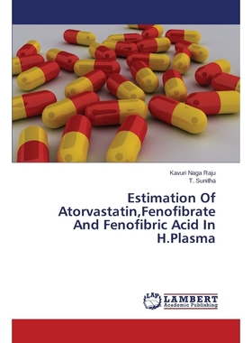 按需印刷Estimation Of Atorvastatin,Fenofibrate And Fenofibric Acid In H.Plasma[9783659749988]